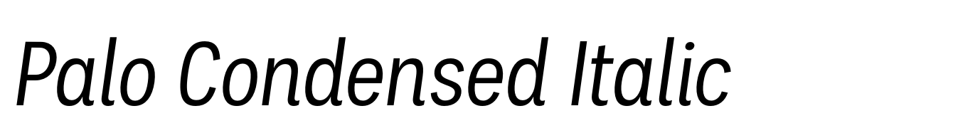 Palo Condensed Italic